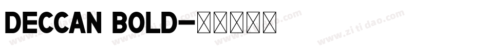 Deccan Bold字体转换